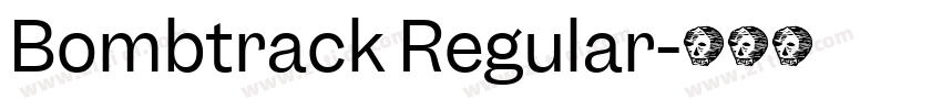 Bombtrack Regular字体转换